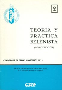 Portada del Cuaderno de Temas Navideños nº 1, "Teoría y práctica belenista (Introducción)" escrito por Juan Pérez-Cuadrado y editado por la Asociación Belenista de Guipúzcoa (1973)