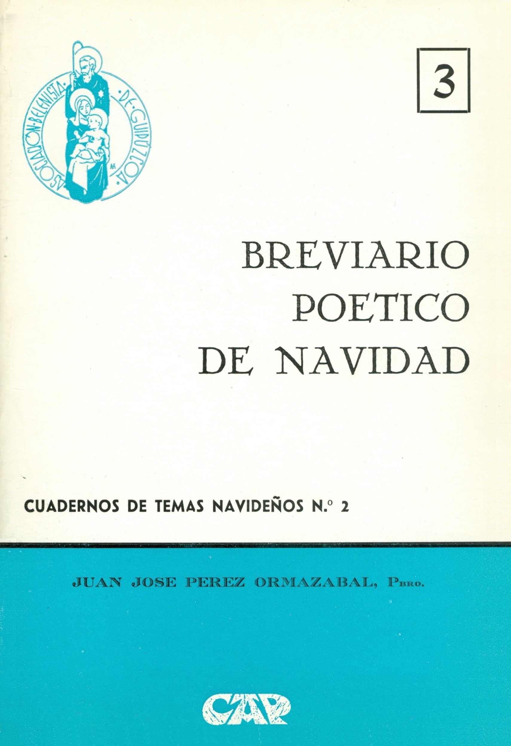 Portada del Cuaderno de Temas Navideños nº 2, "Breviario poético de Navidad" escrito por Juan José Pérez Ormazábal y editado por la Asociación Belenista de Guipúzcoa (1973)