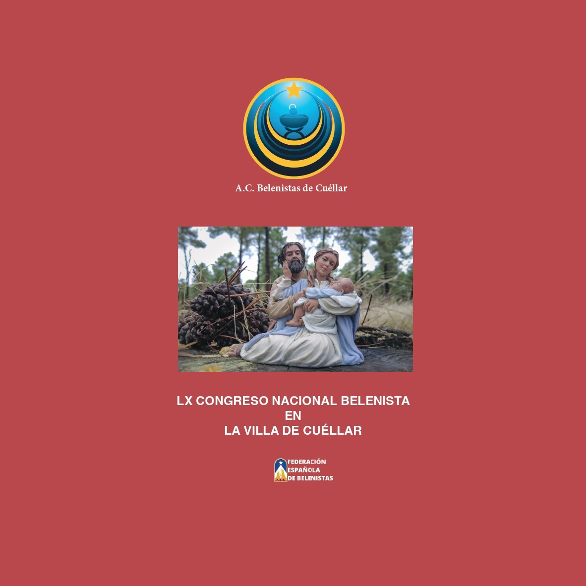 Portada del «Libro Oficial del LX Congreso Nacional Belenista» celebrado en Cuéllar (Segovia) del 13 al 16 de octubre de 2022, editado por la Asociación Cultural Belenistas de Cuéllar