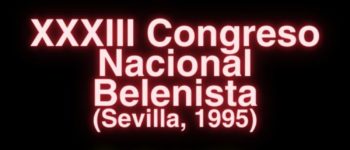 Imagen Destacada - XXXIII Congreso Nacional Belenista. Sevilla, 1995 (Asociación Belenista «La Roldana» de Sevilla)