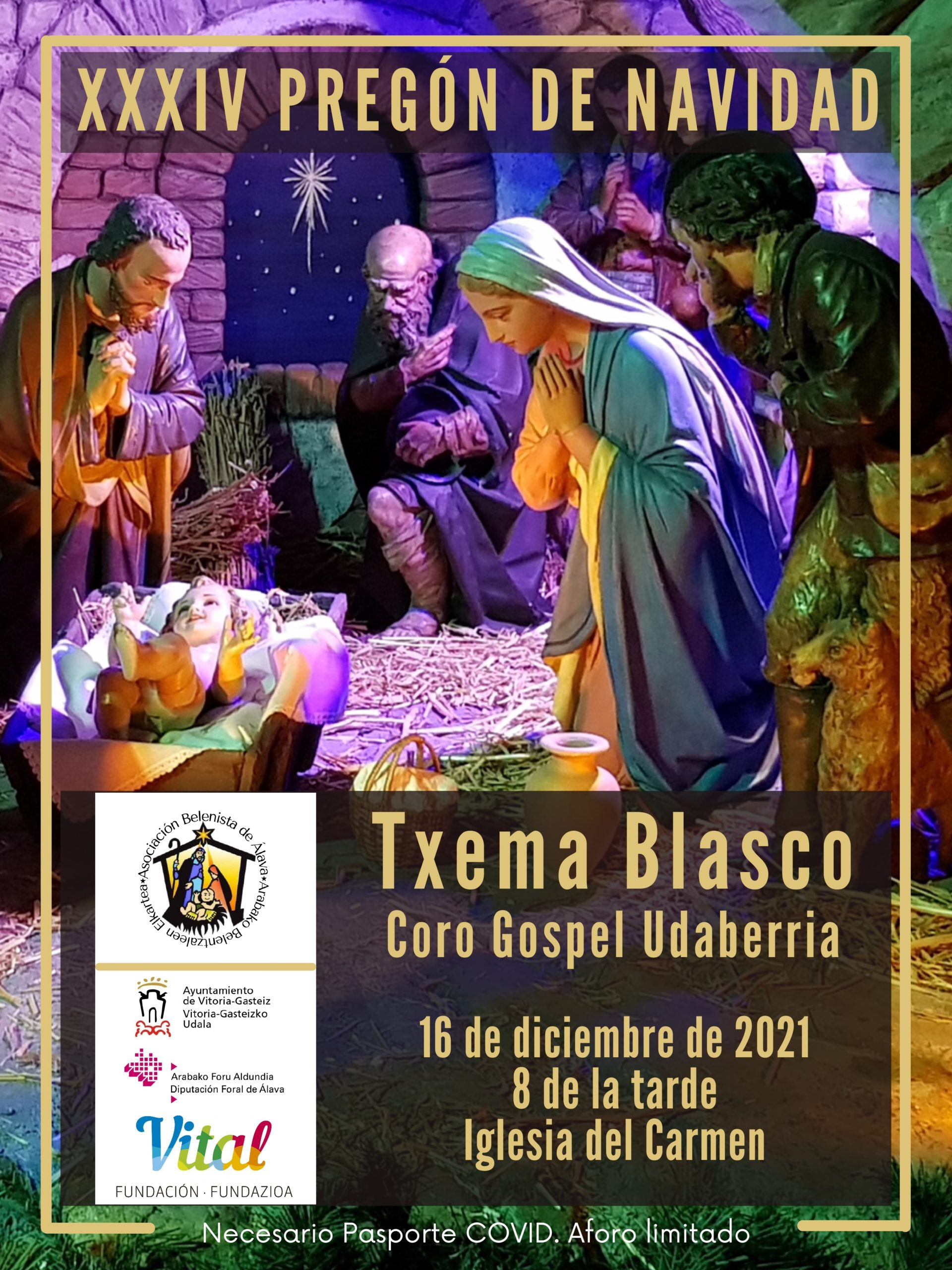 Cartel del XXXIV Pregón de Navidad, organizado por la Asociación Belenista de Álava y pronunciado por D. Txema Blasco Etxeguren el 16 de diciembre de 2021 en la Iglesia de los PP. Carmelitas Descalzos de Vitoria-Gasteiz