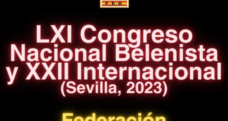 Imagen Destacada - LXI Congreso Nacional Belenista y XXII Internacional. Sevilla, 2023 (Asociación de Belenistas de Sevilla)
