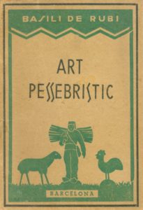 Portada del libro «Art Pessebrístic» escrito por el M.R.P Caputxi Basili de Rubí y publicado por la Editorial Rubí (01/1947)