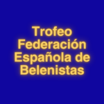 Imagen Cabecera - Trofeo Federación Española de Belenistas