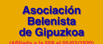 Imagen Destacada - Gipuzkoako Belenzaleen Elkartea «Francisco de Asís» Asociación Belenista de Gipuzkoa, afiliada a la FEB el 05/02/1970