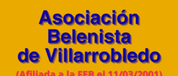 Imagen Destacada - Asociación Belenista de Villarrobledo, afiliada a la FEB el 11/03/2001