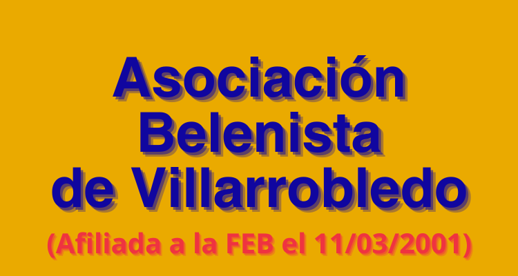 Imagen Destacada - Asociación Belenista de Villarrobledo, afiliada a la FEB el 11/03/2001