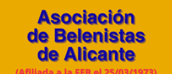 Imagen Destacada - Asociación de Belenistas de Alicante, afiliada a la FEB el 25/03/1973