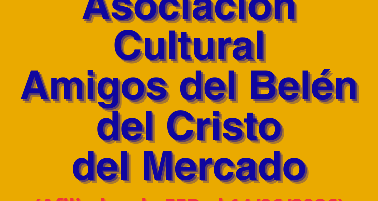 Imagen Destacada - Asociación Cultural Amigos del Belén del Cristo del Mercado, afiliada a la FEB el 14/06/2026