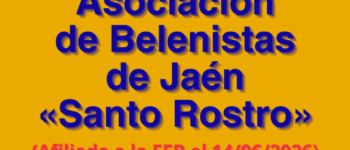 Imagen Destacada - Asociación de Belenistas de Jaén «Santo Rostro», afiliada a la FEB el 14/06/2026